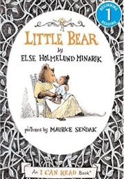 Little Bear (Else Holmelund Minarik and Maurice Sendak)