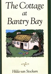 The Cottage at Bantry Bay (Hilda Van Stockum)