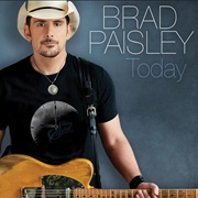 Today - Brad Paisley