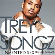 I Invented Sex - Trey Songz Ft. Drake