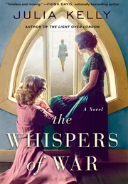 The Whispers of War (Julia Kelly)
