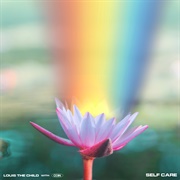 Self Care (With COIN) by Louis the Child