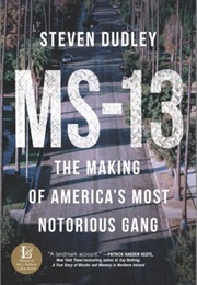MS-13 (Steven Dudley)