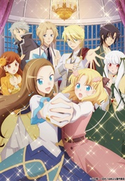 I Reincarnated Into an Otome Game as a Villainess With Only Destruction Flags… in a Dire Situation!? (Nishi, Yamaguchi Satoru)