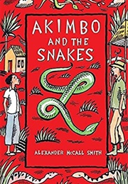 Akimbo and the Snakes (Alexander McCall Smith)
