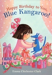 Happy Birthday to You, Blue Kangaroo (Emma)