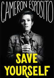 Save Yourself (Cameron Esposito)