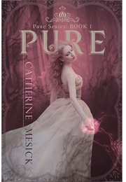 Pure (Catherine Mesick)