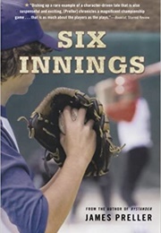 Six Innings (James Preller)
