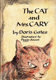 The Cat and Mrs. Cary (Doris Gates)