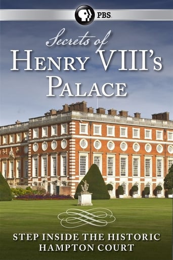 Secrets of Henry VIII&#39;s Palace: Hampton Court (2013)