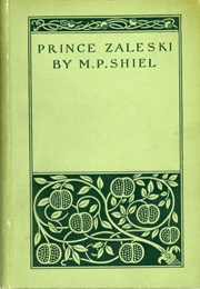 Prince Zaleski (M. P. Shiel)