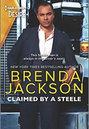 Claimed by a Steele: A Sexy Contemporary Billionaire Romance (Brenda Jackson)