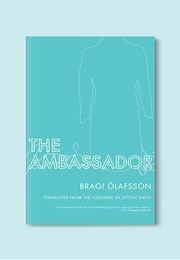 The Ambassador (Bragi Ólafsson)