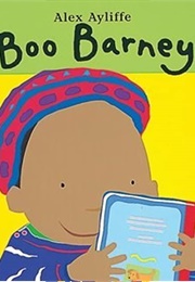 Boo Barney (Alex Ayliffe)