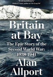 Britain at Bay (Alan Allport)