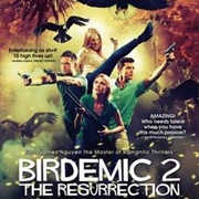 Birdemic 2: The Resurrection (2013)