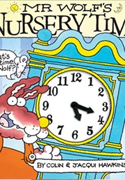 Mr Wolf's Nursery Time (Colin Hawkins)