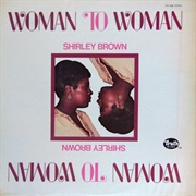 Shirley Brown - Woman to Woman