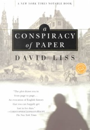 A Conspiracy of Paper (David Liss)