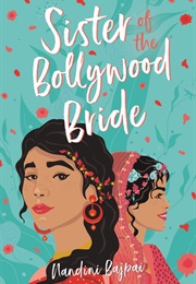 Sister of the Bollywood Bride (Nandini Bajpai)