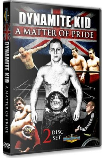 Dynamite Kid: A Matter of Pride (2013)