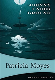 Johnny Under Ground (Patricia Moyes)