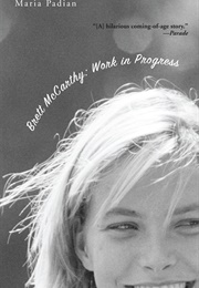 Brett McCarthy: Work in Progress (Maria Padian)