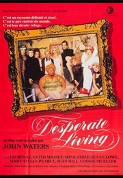 Desperate Living (1977)
