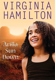 Arilla Sun Down (Virginia Hamilton)