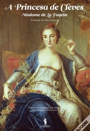 A Princesa De Clèves (Marie-Madeleine Pioche De Lavergne, Condessa De La)