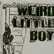 Weird Little Boy - Weird Little Boy