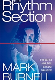 The Rhythm Section (Mark Burnell)