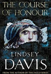 The Course of Honour (Lindsey Davis)