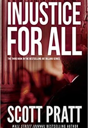 Injustice for All (Scott Pratt)