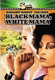 Black Mama, White Mama (1973)
