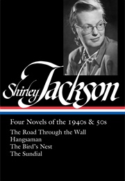 Shirley Jackson: Four Novels of the 1940s &amp; 1950s (Ruth Franklin, Ed)