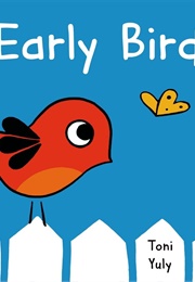 Early Bird (Toni Yuly)