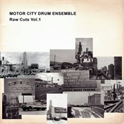 Motor City Drum Ensemble - Raw Cuts Vol. 1