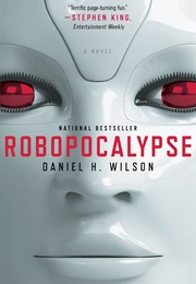 Robopocalypse (Daniel H. Wilson)