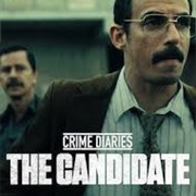 Crime Diaries: The Candidate