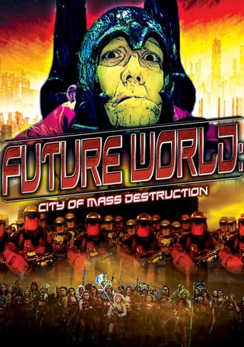 Future World: City of Mass Destruction (2010)
