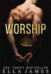 Worship (Ella James)