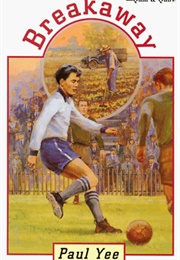 Breakaway (Paul Yee)