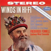 Eastman Wind Ensemble With Fredereck Fennell - Winds in Hi-Fi
