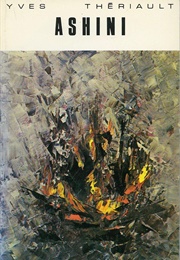 Ashini (Yves Theriault)