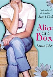 Alice in a Box (Susan Juby)