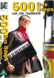 500 Bus Stops With John Shuttleworth (1997)