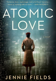 Atomic Love (Jennie Fields)