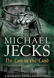 No Law in the Land (Michael Jecks)